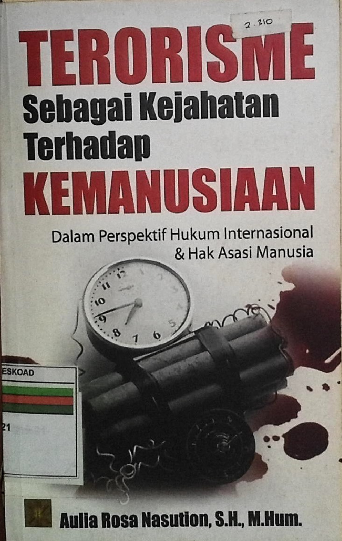 TERORISME SEBAGAI KEJAHATAN TERHADAP KEMANUSIAAN